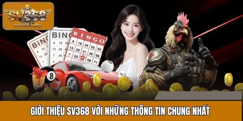 Những thông tin giới thiệu chung về thương hiệu SV368 Những thông tin giới thiệu chung về thương hiệu SV368