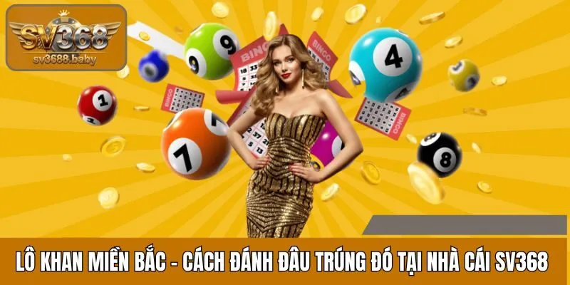 Lô Khan Miền Bắc